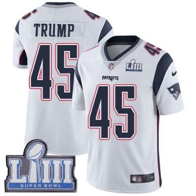 Nike New England Patriots #45 Donald Trump White Super Bowl LIII Bound Stitched NFL Vapor Untouchable Limited Jersey