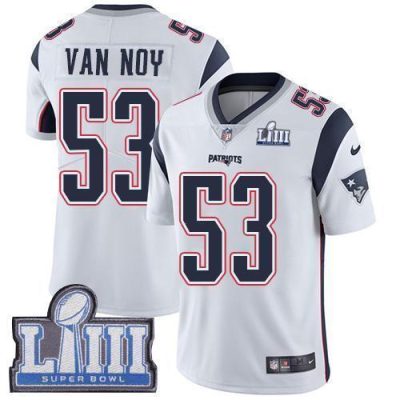 Nike New England Patriots #53 Kyle Van Noy White Super Bowl LIII Bound Stitched NFL Vapor Untouchable Limited Jersey